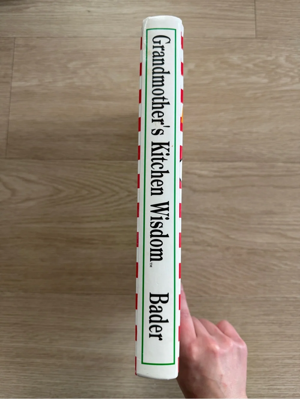 Grandmother's Kitchen Wisdom Hardcover by Dr. Myles H. Bader Cooking Reference